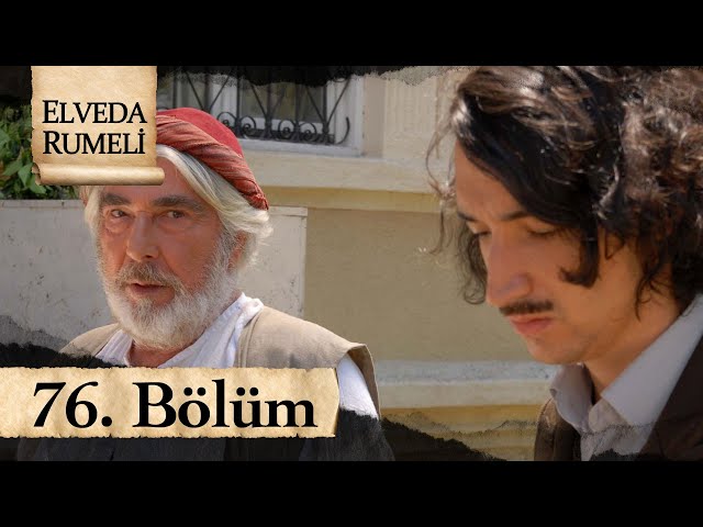 Elveda Rumeli 76. Bölüm - atv