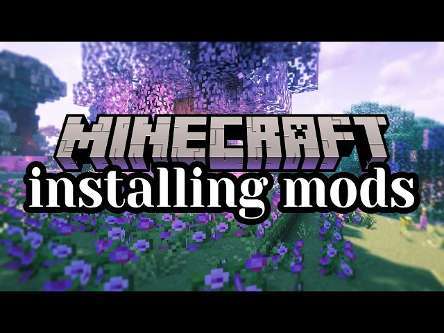 A Beginner's Guide to Modding Minecraft - Installing Mods Tutorial