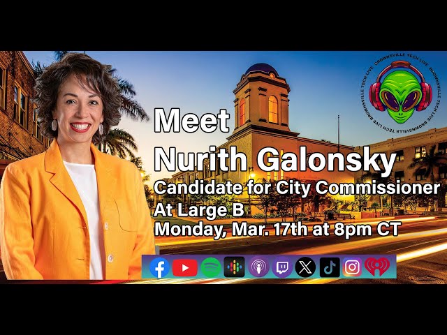 Meet Nurith Galonsky- Candidate for City Commissioner - At Large B -  Brownsville Tech Live