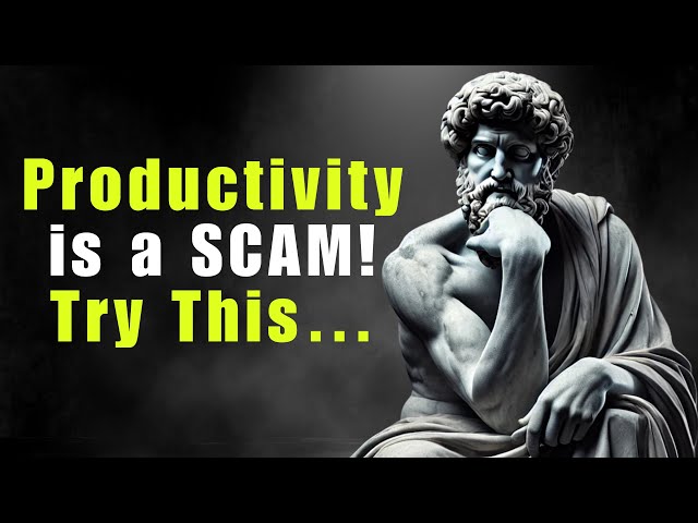 Stoic Hacks for Productivity: Work Smarter, Not Harder | Stoicism Philosophy