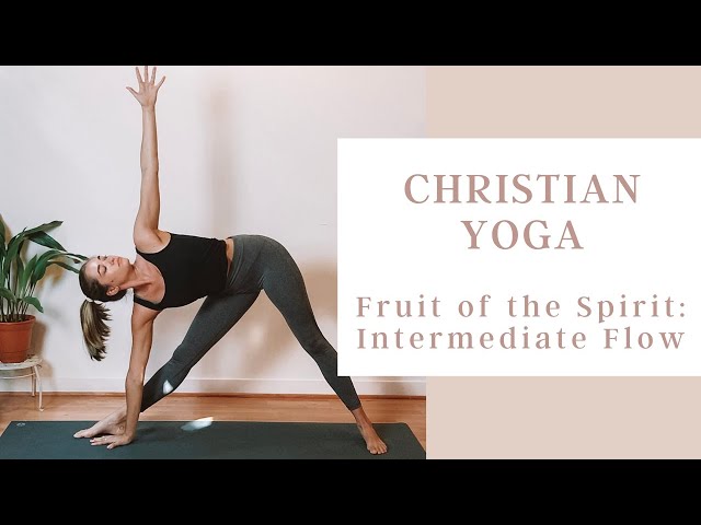 Christian Yoga Intermediate Flow: Fruit of the Spirit Peace