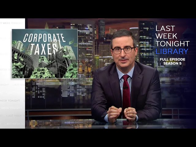 S5 E8: Corporate Taxes, James Comey & Syria: Last Week Tonight with John Oliver