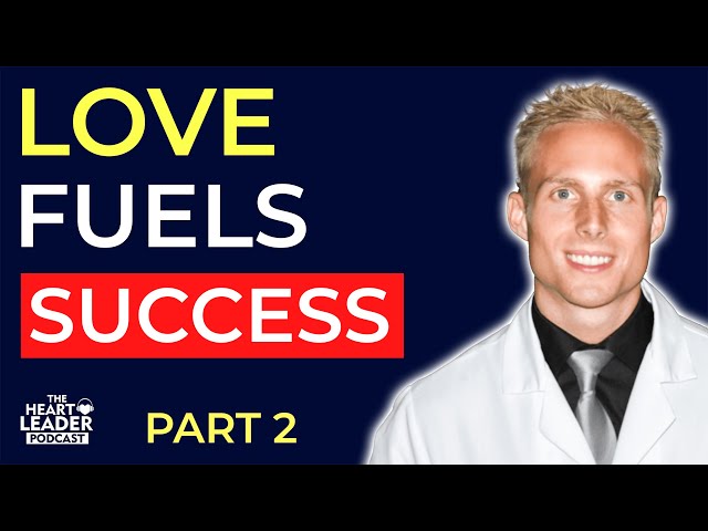 The Path to Love and Self-Realization in Business & High Performance | The Pain Doctor (Part 2)