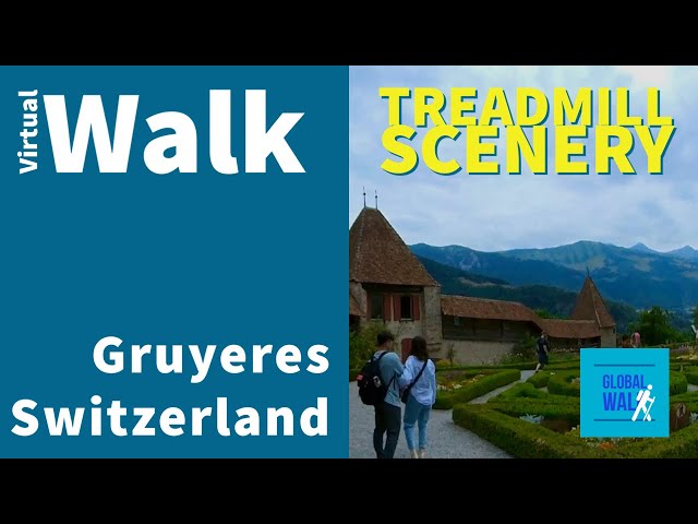 Take a walk in Medieval Village and Castle - Gruyeres, Switzerland [Treadmill Scenery, Virtual Walk]