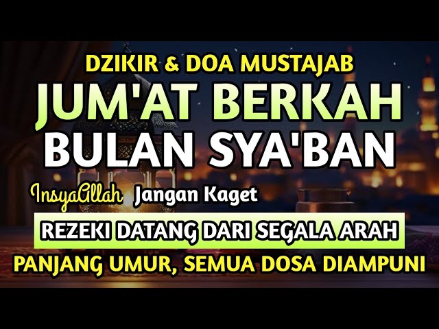 Dzikir & Doa Mustajab di Hari Jumat, Zikir Pembuka Rezeki, InsyaAllah Rezeki Datang Tak Disangka2🤲