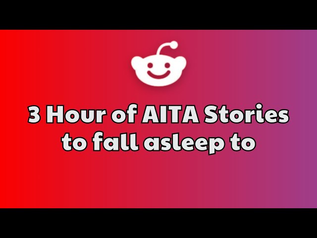 3 HOURS Of Interesting AITA Stories To Fall Asleep To | Best Reddit Stories Compilation (New update)