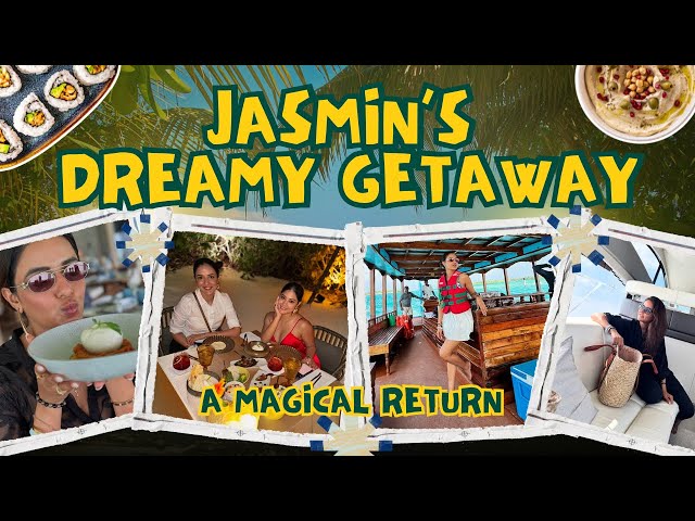 A Magical Return - Jasmin’s Dreamy Getaway