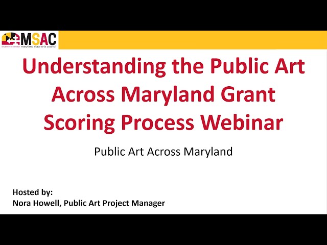 Understanding the Public Art Across Maryland Grant Scoring Process Webinar