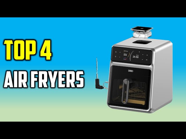 Top 4 Best Air Fryers in 2025 - The Best Air Fryers Reviews