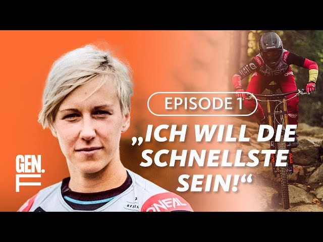 Ep. 1 | The Mountainbike-Shootingstar | Documentary Downhill MTB Nina Hoffmann | GENERATION F