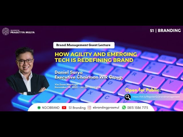 Guest Lecture Brand Management: "How Agility and Emerging Tech is Redefining Brand"