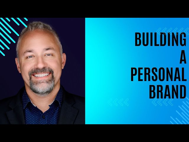 Building A Personal Brand