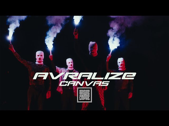 AVRALIZE - CANVAS (OFFICIAL VIDEO)