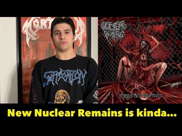 Nuclear Remains - Heinous acts of Iniquity review (2025 brutal death metal) New Standard Elite