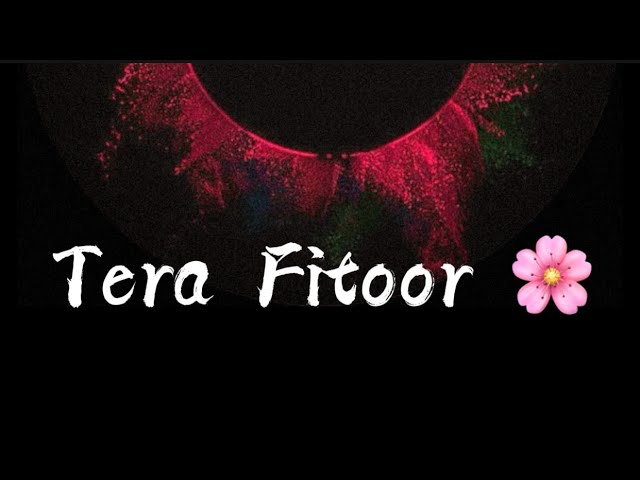 Tera Fitoor 🌸| Tera Firoor Lofi Song | Arijit Singh By ytlofi 🎧