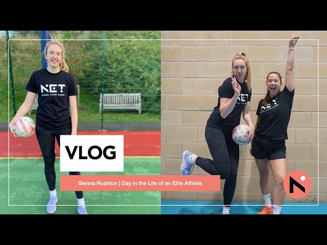 VLOG // Sienna Rushton // Day in the Life of an Elite Athlete // Netball training, Food and more