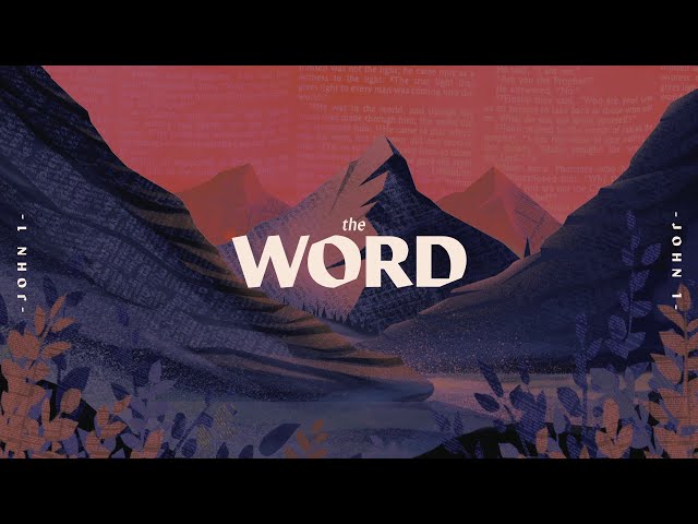 The Word: John 17:13-17  (Feb 9, 2025)