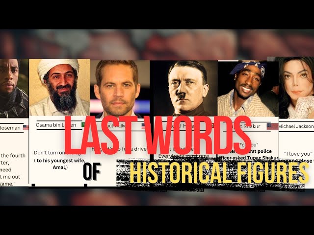 Last Words Of Historical Figures Right Before Death