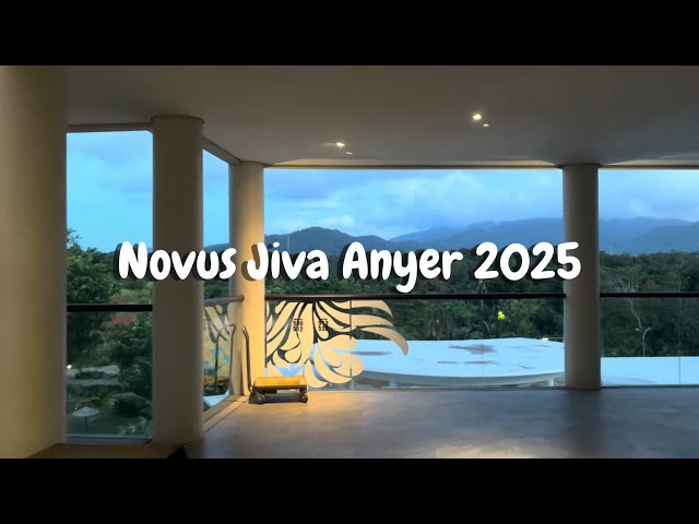 Tahun Baru 2025: Staycation di Novus Jiva Anyer