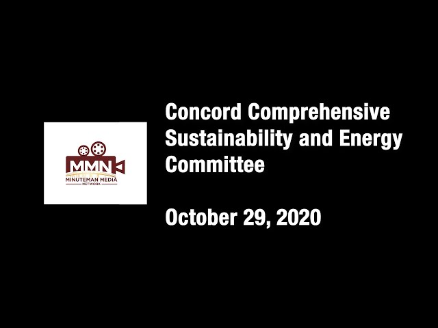 Concord Comprehensive Sustainability and Energy Committee, October 29, 2020. Concord, MA.