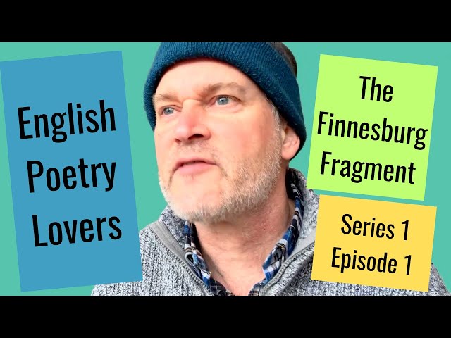 English Poetry S1 Ep1: The Finnesburg Fragment