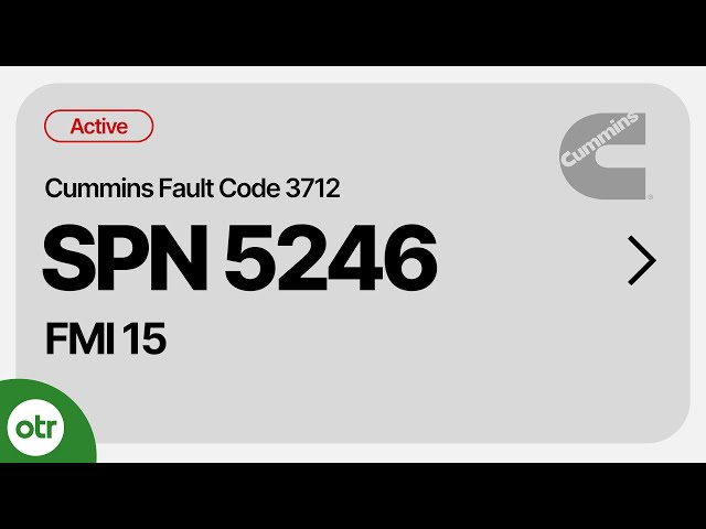 Cummins Fault Code 3712 SPN 5246 FMI 15 | Explained