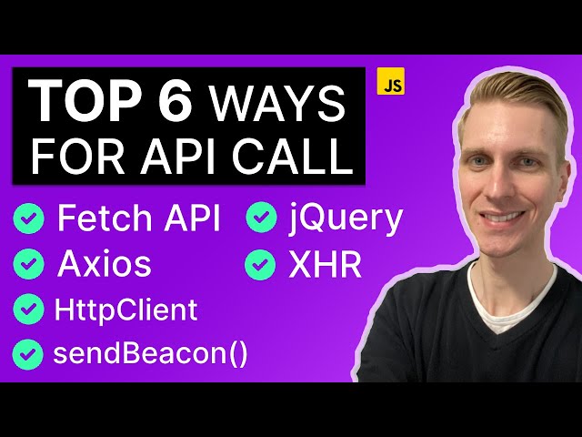 Fetch vs Axios vs XHR (+3 Other Options)