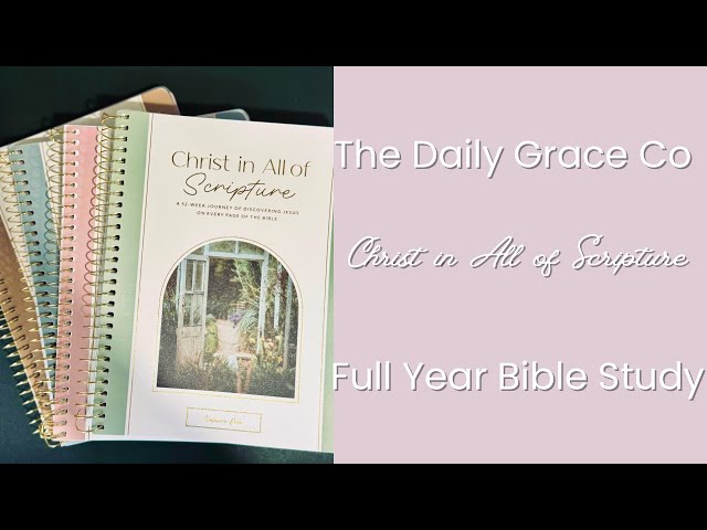 The Daily Grace Co | Christ in All of Scripture | Year Bible Study 2025