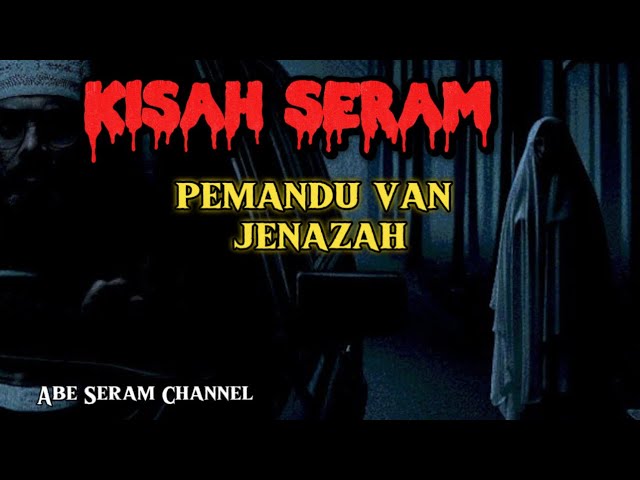 Kisah Seram Pemandu Van Jenazah  (Jln Gua Musang)