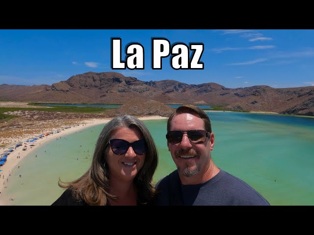 Baja Road Trip Episode 5 - La Paz