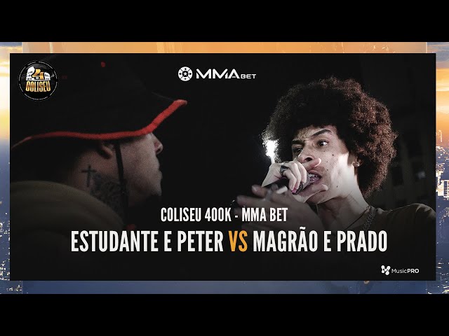 (VIBE MÁGICA) MAGRÃO (SP) E PRADO (SP) X ESTUDANTE E PETER DO BUSÃO (ES) - COLISEU - EDIÇÃO MMA BET