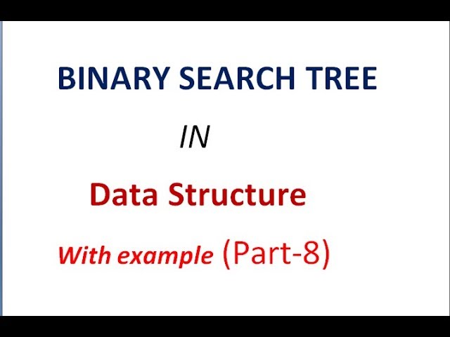 Binary Search Tree in data Structure with example | Part 8 | by Gate TaLkS