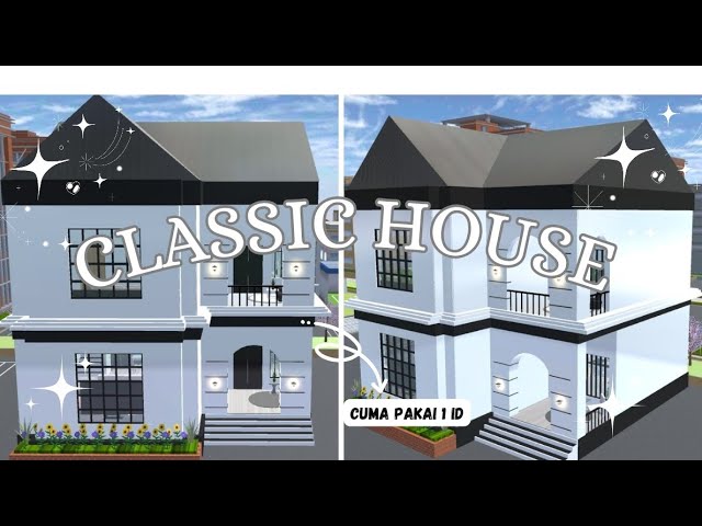 [BAGI BAGI ID] CLASSIC HOUSE || SAKURA SCHOOL SIMULATOR