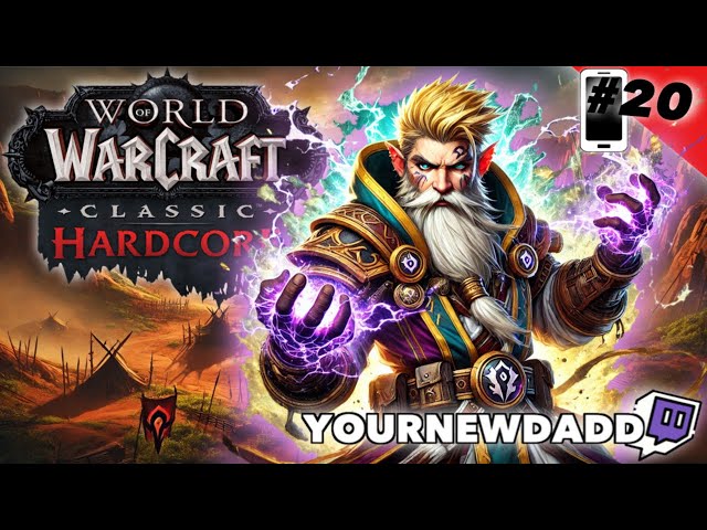 🔴📱[Ep. 20]🌀WoW Classic Hardcore: Can We Conquer Another Session?!💥