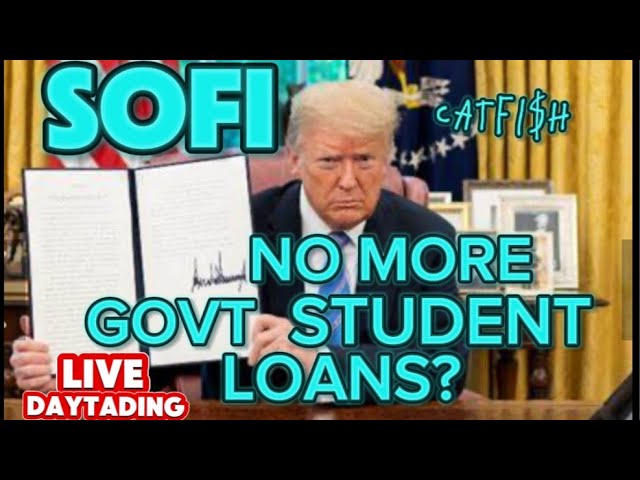 SOFI HUGE NEWS! NO MORE GOVT STUDENT LOANS!!!  CATFISH TYLER