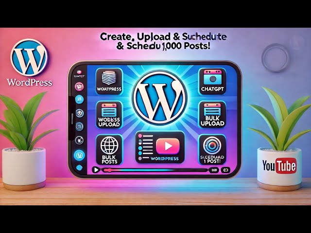 WordPress Hacks: Create, Upload, and Schedule 1,000 Posts Effortlessly with ChatGTP