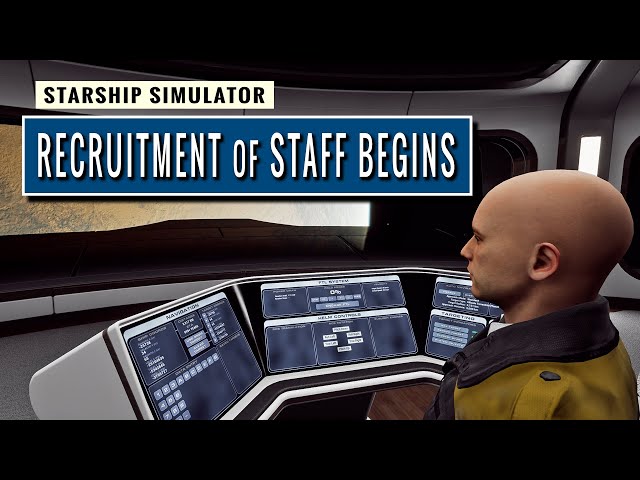 Starship Simulator NEWS: Kickstarter Funds Released, Recruitment of New Staff Begins