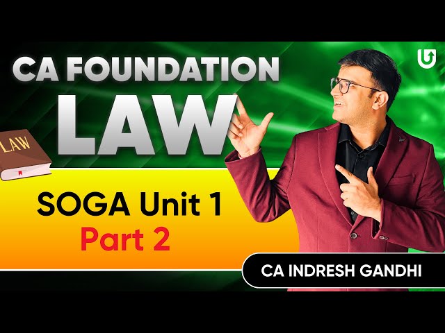 CA Foundation Law Sale of Goods Act Unit 1 | Part 2 | CA Indresh Gandhi #cafoundation#caexams