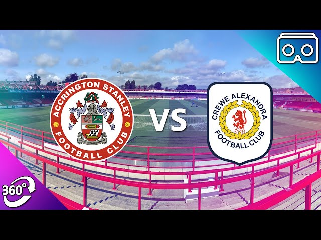 360° VR: EFL Football ⚽ Accrington v Crewe