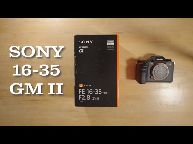 Sony 16-35 GM II Unboxing