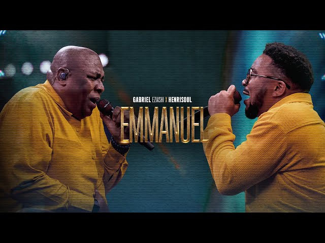 Emmanuel - Gabriel Eziashi x Henrisoul