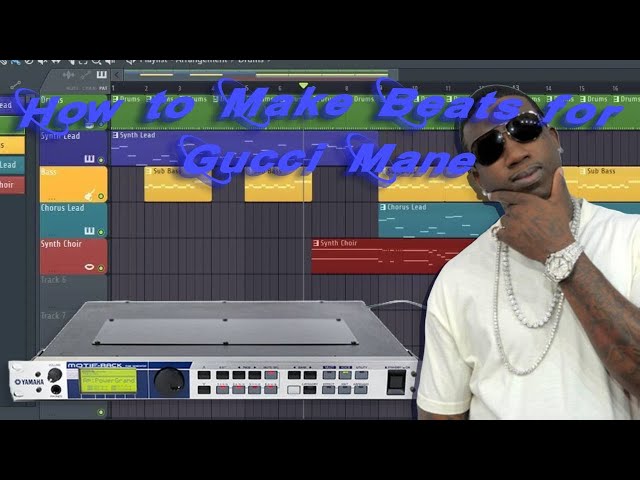 How to Make Beats for Gucci Mane