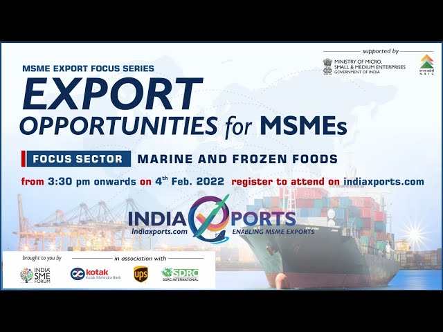 "Export Opportunities for MSMEs in Marine and Frozen Foods"