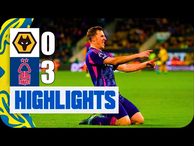 Wolves vs Forest 0-3 Extended Highlights | Premier League 2024/25