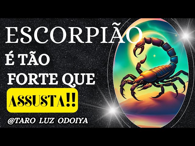 ESCORPIÃO♏É TÃO FORTE QUE ASSUSTA‼️VAI SER ACONTECIMENTO INCRIVEL PARA VOCÊ.....