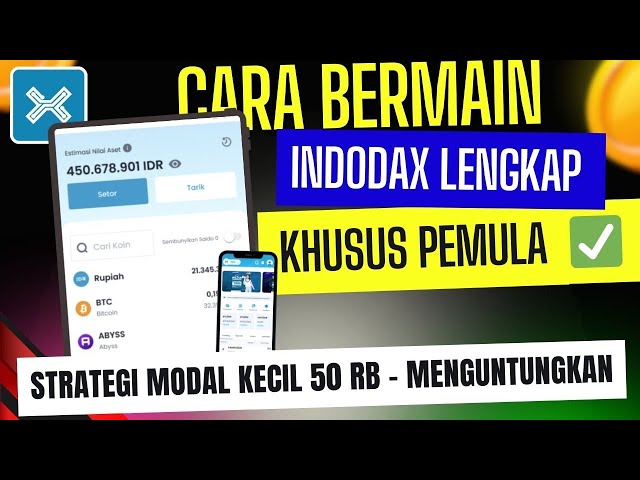 Cara Main Indodax Untuk Pemula Modal Kecil 50rb di Hp Terbaru 2025