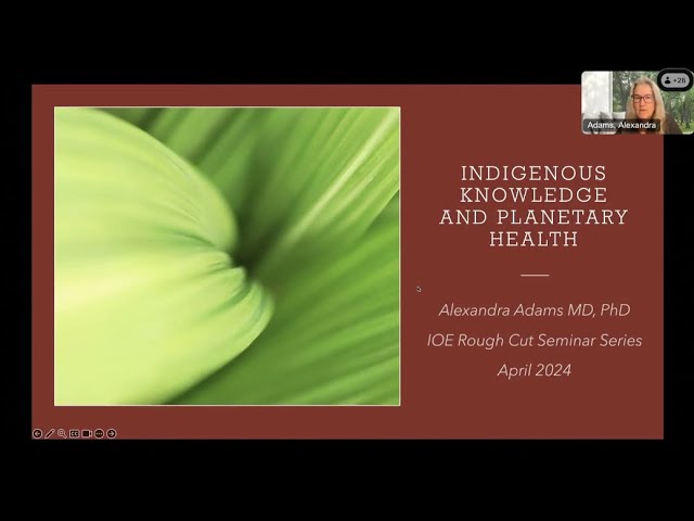 Indigenous Knowledge and Planetary Health