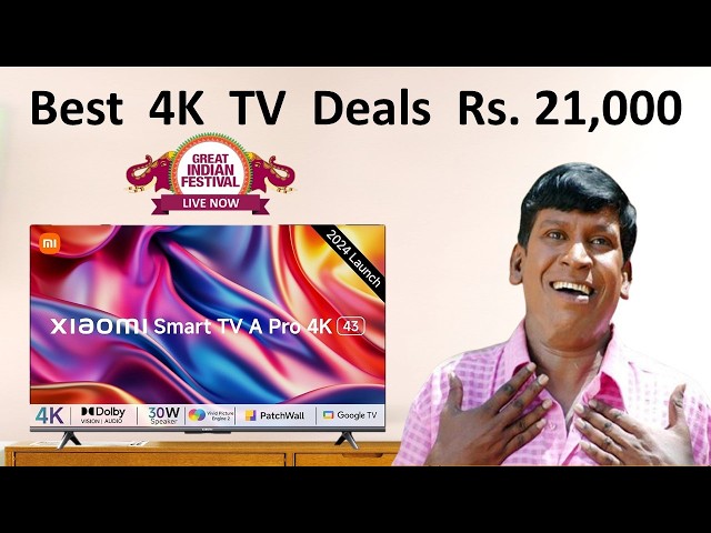 Best 43 inch 4K TV ₹21,000 தமிழ் | Amazon Great Indian Sale 2024 Smart Tv Deals