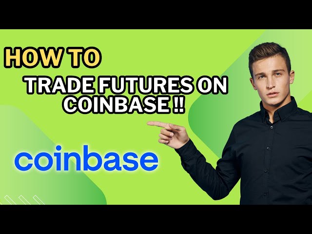 How to Trade Futures on Coinbase !