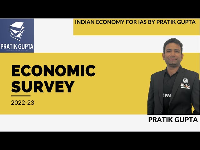 Economic Survey 2022-23 | Indian Economy | Pratik Gupta #economy #economicsurvey2023 #budget #upsc